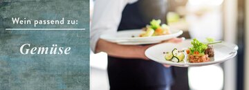 Wein zu Gemüse - fast immer ist leichter Wein eine gute Wahl